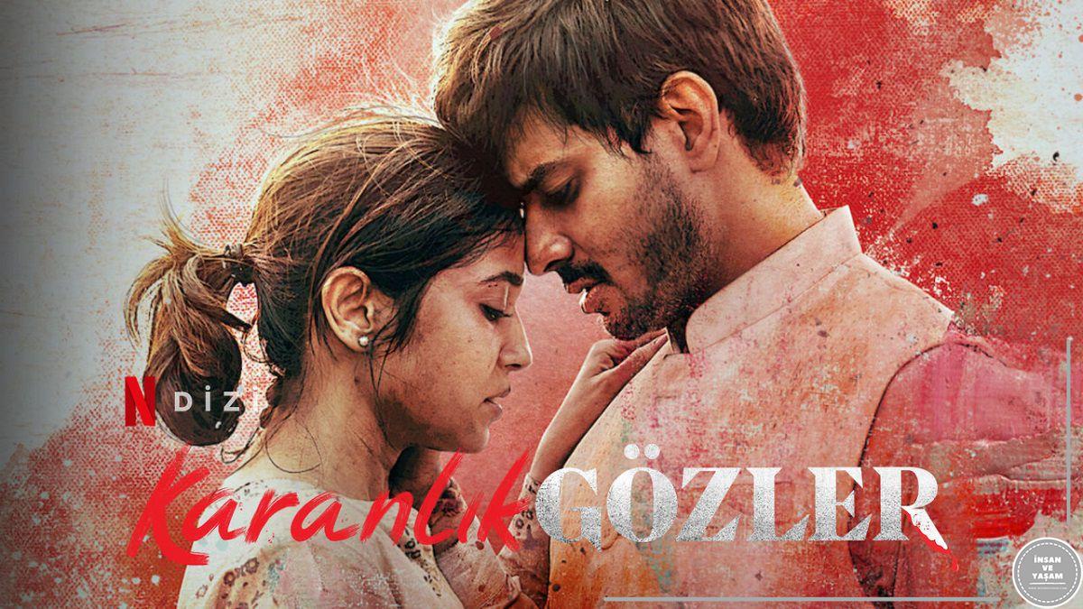 Karanlık Gözler Dizisi Konusu ve Oyuncuları | Netflix