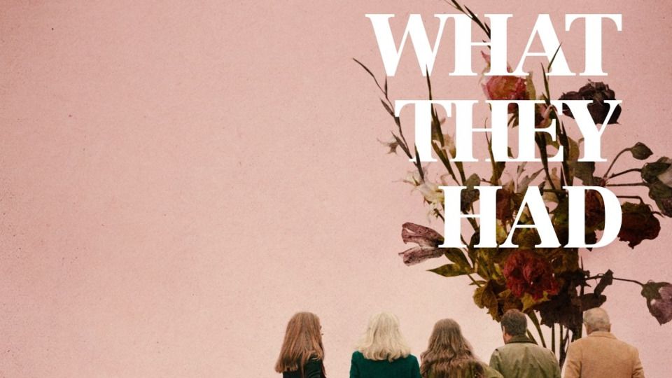 What They Had Filmi Hakkında