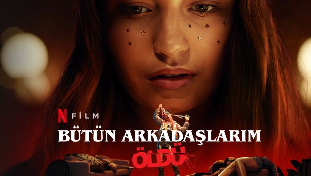 Bütün Arkadaşlarım Öldü Filmi Hakkında