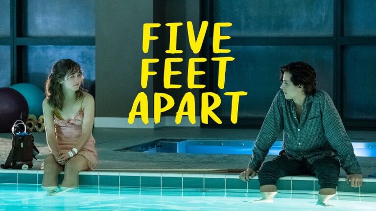 Five Feet Apart Filmi Hakkında (2019)