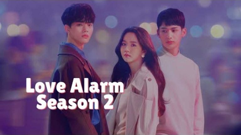 Love Alarm 2 Dizisi (2019)