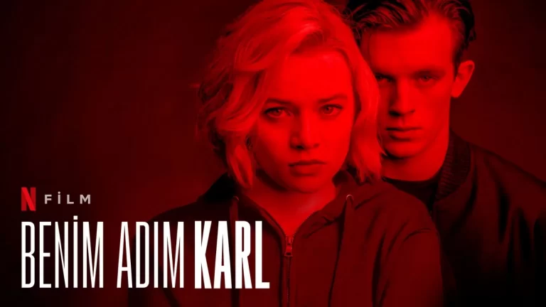 Benim Adım Karl Filmi Konusu ve Oyuncuları