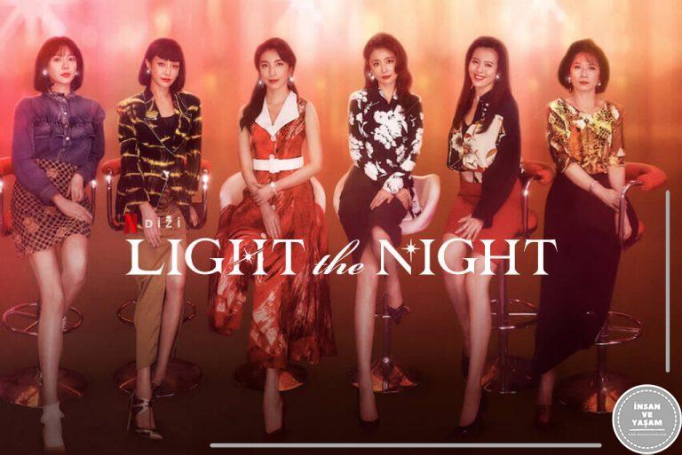 Light the Night Konusu ve Oyuncuları