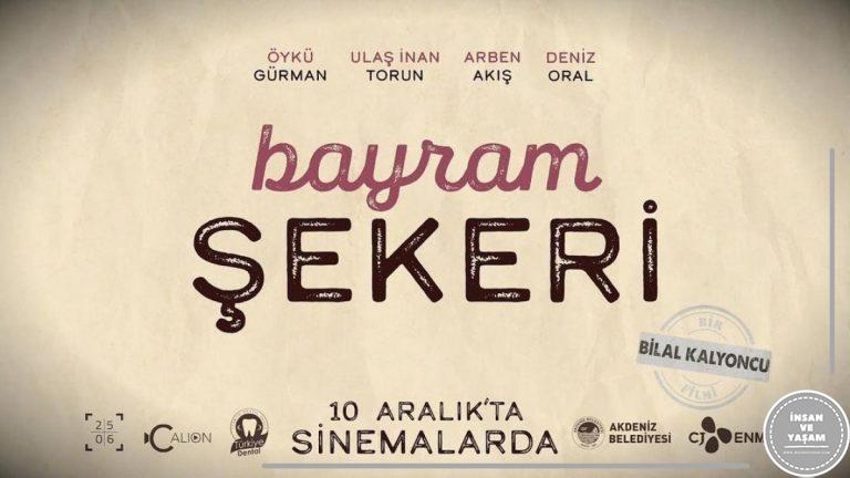 Bayram Şekeri Filmi Konusu ve Oyuncuları