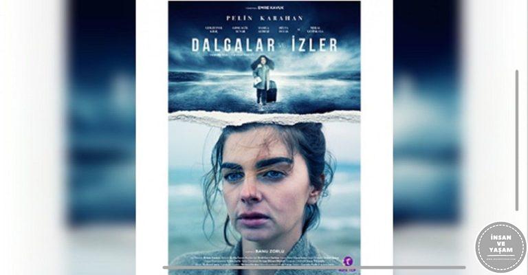 Dalgalar ve İzler Filmi Konusu ve Oyuncuları