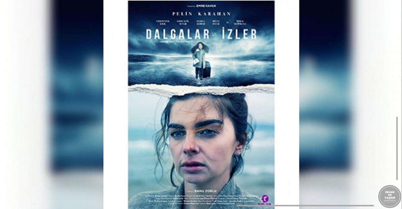 Dalgalar ve İzler Filmi Konusu ve Oyuncuları