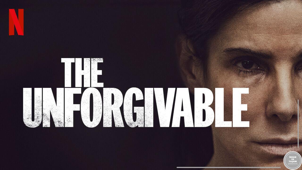 The Unforgivable Filmi Konusu ve Oyuncuları