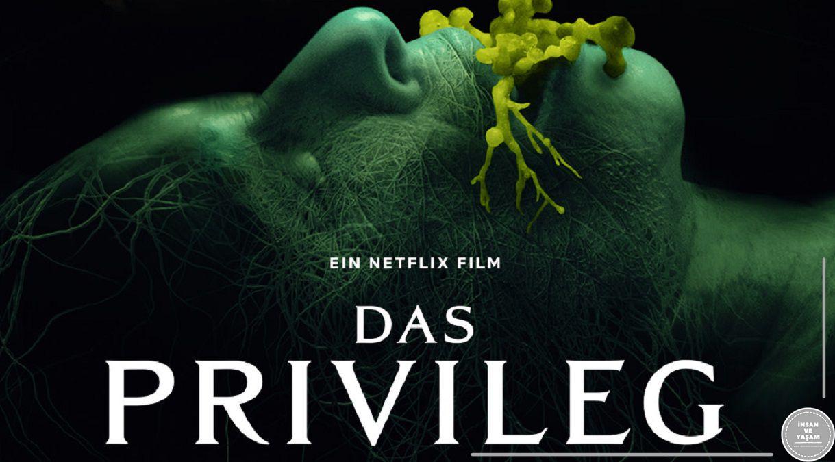 Ayrıcalık Filmi Konusu ve Oyuncuları (2022) | Netflix