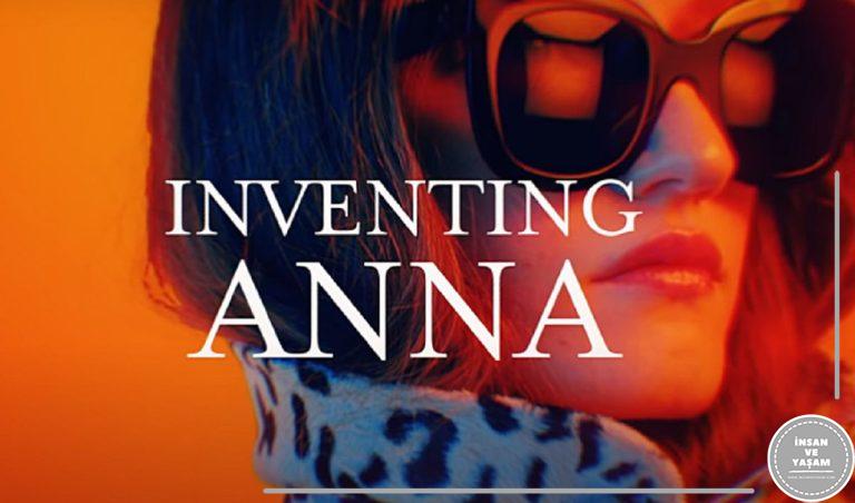 Inventing Anna Dizisi Konusu ve Oyuncuları | Netflix