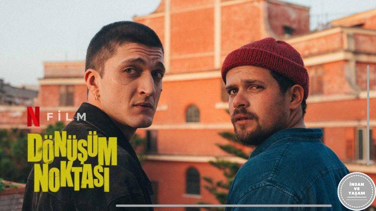 Dönüşüm Noktası Film Konusu ve Oyuncuları | Netflix