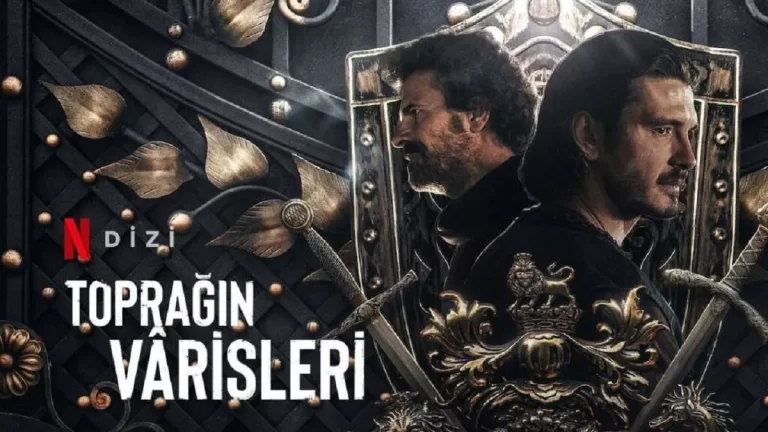 Toprağın Vârisleri Dizisi Konusu ve Oyuncuları | Netflix