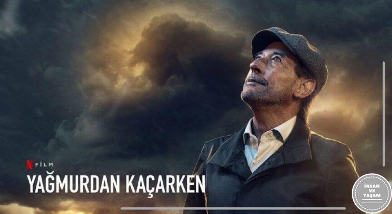 Yağmurdan Kaçarken Filmi Konusu ve Oyuncuları | Netflix