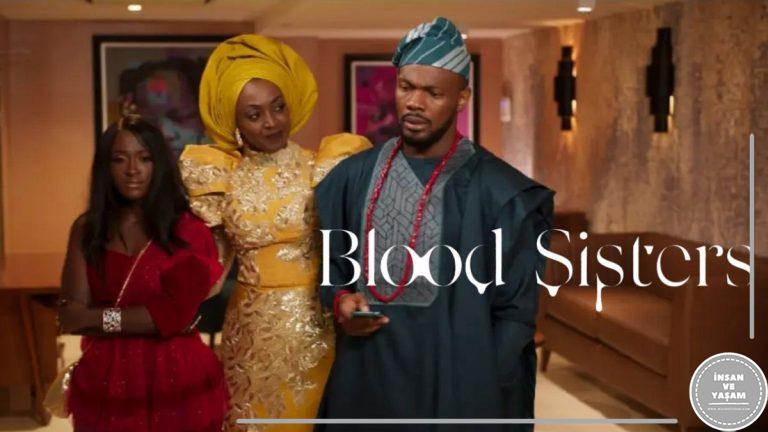Blood Sisters Dizi Konusu ve Oyuncuları | Netflix