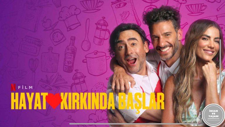 Hayat Kırkında Başlar Filmi Konusu ve Oyuncuları | Netflix