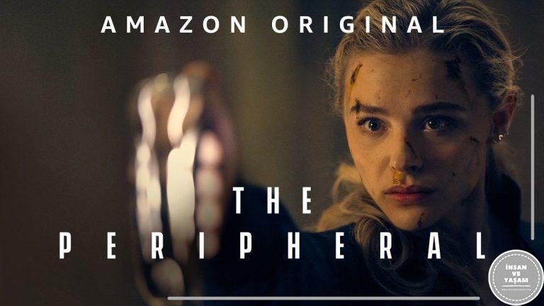 The Peripheral Dizi Konusu ve Oyuncuları | Amazon Prime