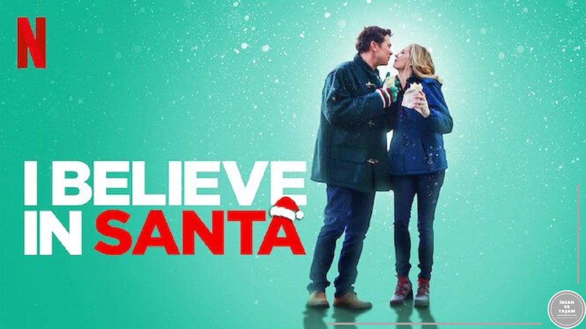 I Believe in Santa Film Konusu ve Oyuncuları | Netflix