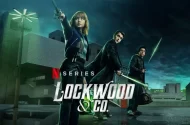 Lockwood & Co Dizi Konusu ve Oyuncuları | Netflix