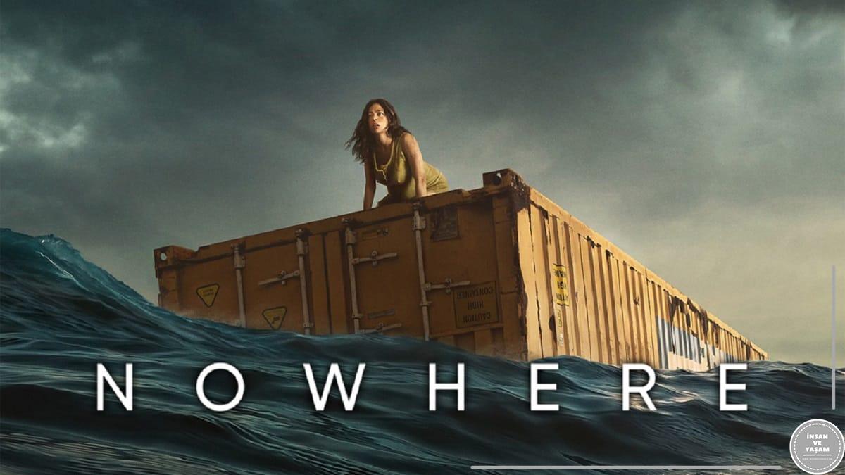 Nowhere Filmi Konusu ve Oyuncuları | Netflix