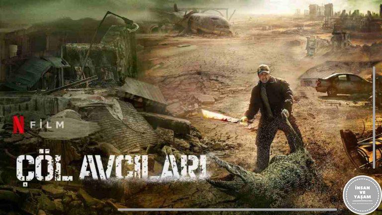 Çöl Avcıları Filmi Hakkında, Konusu ve Oyuncuları | Netflix