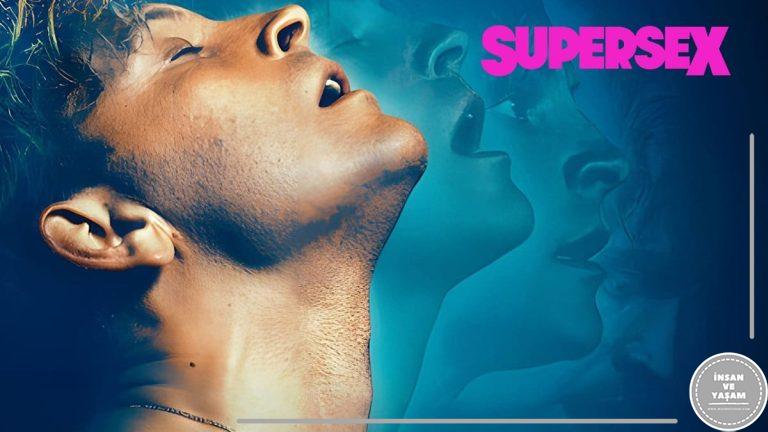 Supersex Dizi Konusu ve Oyuncuları | Netflix